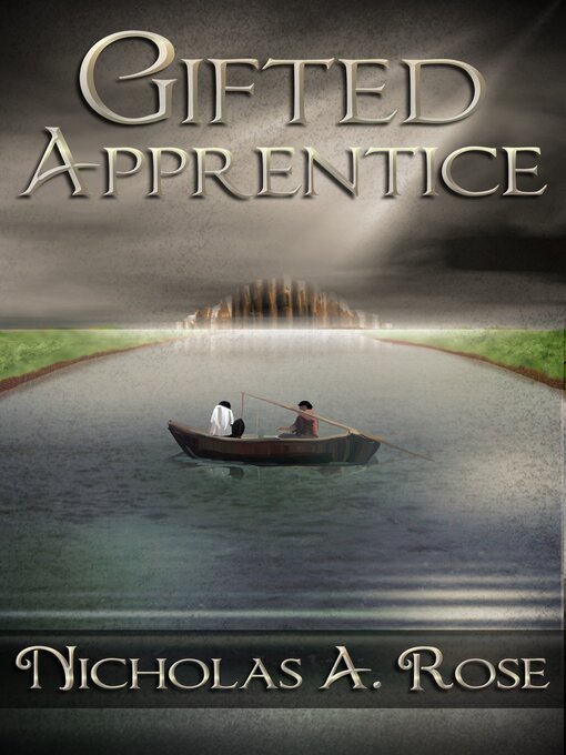 Title details for Gifted Apprentice by Nicholas A. Rose - Available